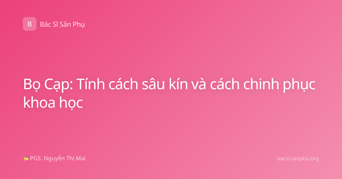 Bọ Cạp: Tính cách sâu kín và cách chinh phục khoa học